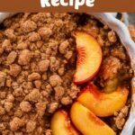 Peach Crisp Recipe