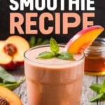 Peach Smoothie Recipe