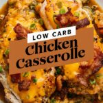Low Carb Chicken Casserole