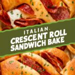 Italian Crescent Roll Sandwich Bake