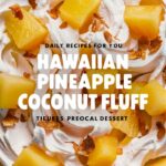 Hawaiian Pineapple Coconut Fluff