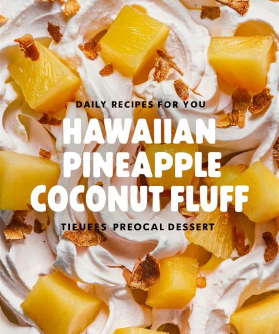 Hawaiian Pineapple Coconut Fluff