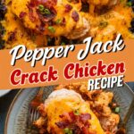 Pepper Jack Crack Chicken
