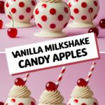 Vanilla Milkshake Candy Apples